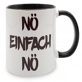 Tasse - Nö Einfach Nö