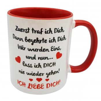 Tasse - Zuerst traf ich Dich - Ich liebe Dich