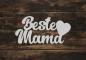 Preview: Schriftzug Beste Mama aus Holz in weiß