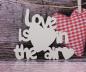Preview: Schriftzug Love is in the air aus Holz in weiß
