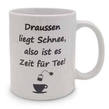 Tasse - Draussen liegt Schnee...