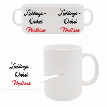 Tasse - Lieblings Onkel + Wunschname