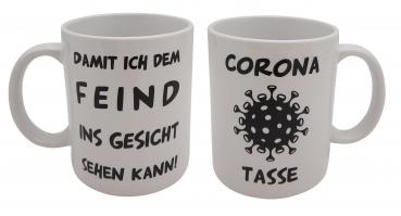 Tasse - Damit ich dem Feind ins Gesicht sehen kann! + Virus Zeichen