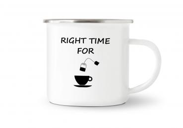 Tasse Tee - RIGHT TIME FOR (Teetasse + Teebeutel) - Emaillebecher weiß - 2 Größen