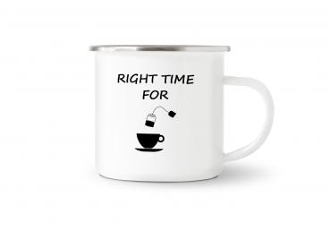 Tasse Tee - RIGHT TIME FOR (Teetasse + Teebeutel) - Emaillebecher weiß - 2 Größen