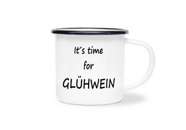 Tasse Glühwein - It's time for Glühwein - Emaillebecher weiß - 2 Größen