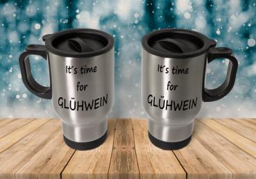 Thermobecher - It's time for Glühwein