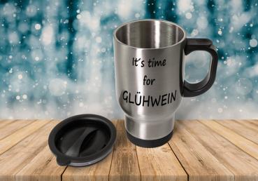 Thermobecher - It's time for Glühwein