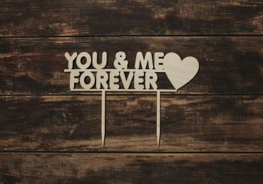 Tortenstecker You & me forever aus Holz