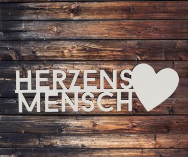 Schriftzug Herzensmensch aus Holz in weiß