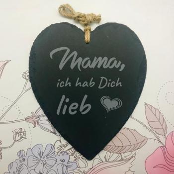 Schieferherz - Mama, ich habe Dich lieb