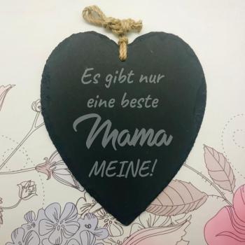 Schieferherz - Es gibt nur eine beste Mama - MEINE!