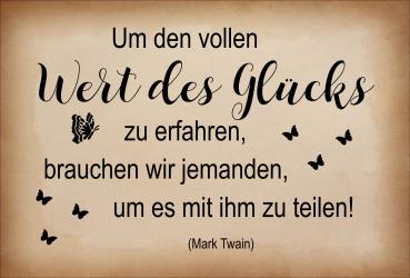Dekoschild - Vollen Wert des Glücks... (Mark Twain)