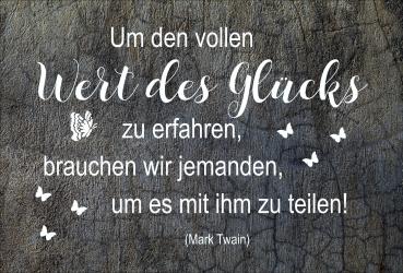 Dekoschild - Vollen Wert des Glücks... (Mark Twain)