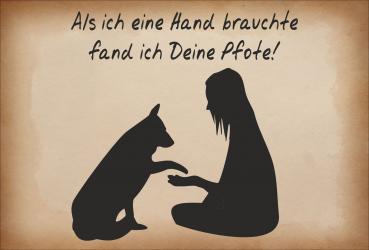 Dekoschild - Als ich eine Hand brauchte fand ich Deine Pfote!