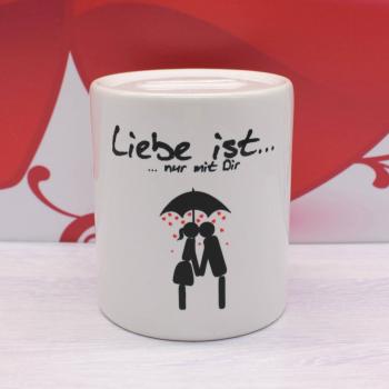 Spardose Liebe/Hochzeit - Liebe ist...nur mit Dir