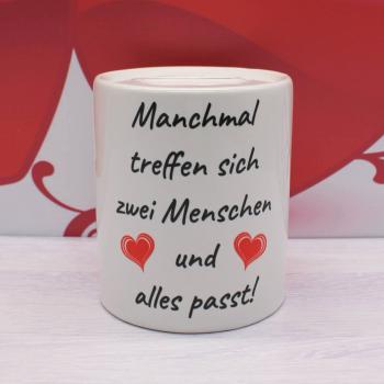 Spardose Liebe/Hochzeit - Manchmal treffen sich zwei Menschen und alles passt! Alles Liebe zu Eurer Hochzeit - Wunschname/Datum