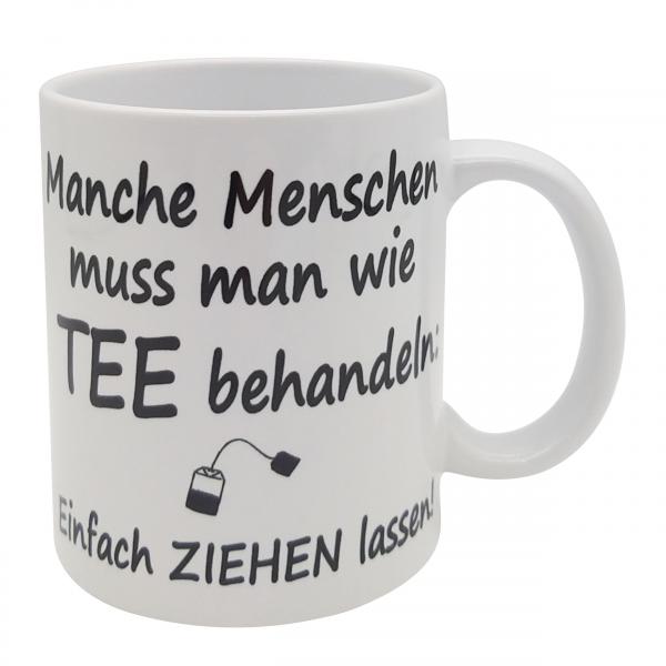 Tasse - Manche Menschen muss man...