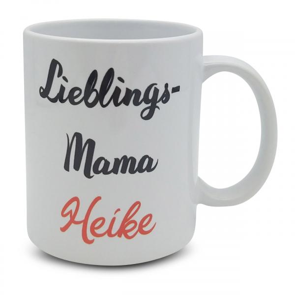 Tasse - Lieblings Mama + Wunschname