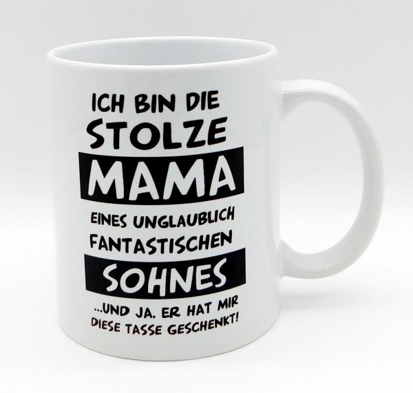 Tasse - Ich bin die stolze Mama eines wahnsinnig fantastischen Sohnes