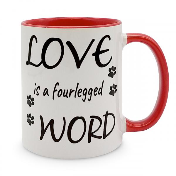 Tasse - Love is a fourlegged Word