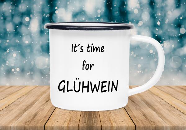 Tasse Glühwein - It's time for Glühwein - Emaillebecher weiß - 2 Größen