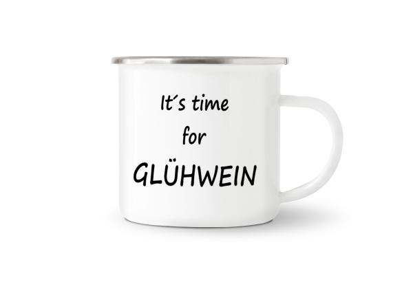 Tasse Glühwein - It's time for Glühwein - Emaillebecher weiß - 2 Größen