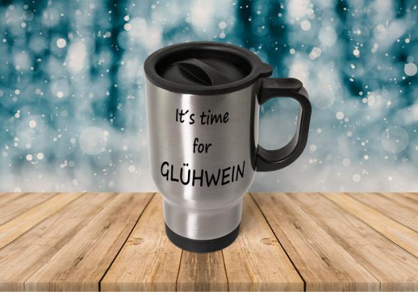 Thermobecher - It's time for Glühwein