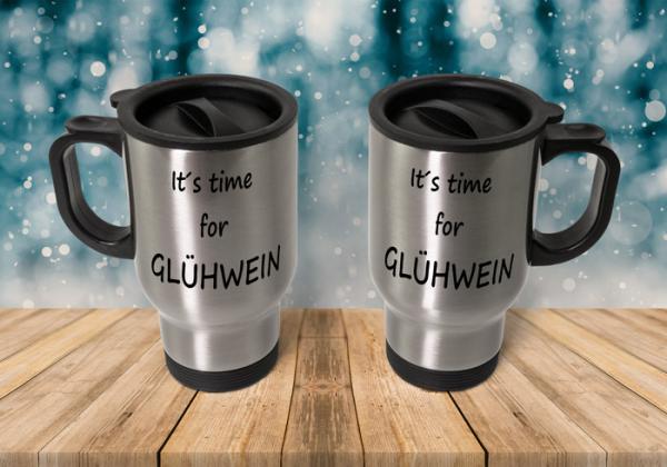 Thermobecher - It's time for Glühwein