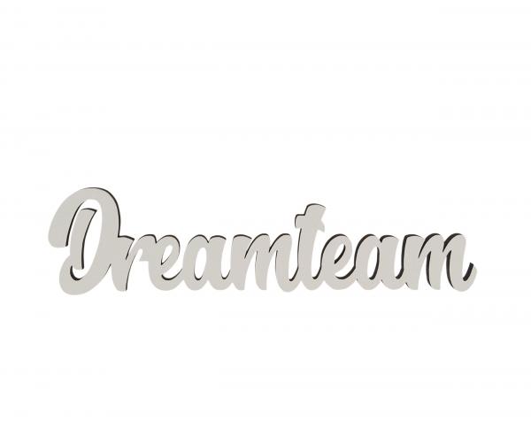 Schriftzug Dreamteam aus Holz in weiß