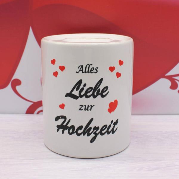 Spardose Liebe/Hochzeit - Die schönsten Erinnerungen sammelt man immer zu zweit. Alles Liebe zur Hochzeit